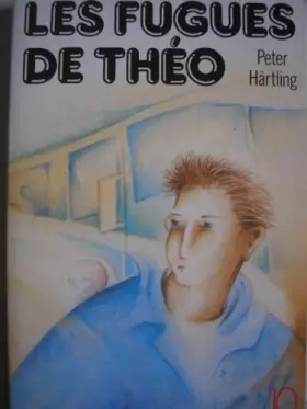Couverture du produit · Les fugues de Théo