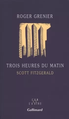 Couverture du produit · Trois heures du matin: Scott Fitzgerald