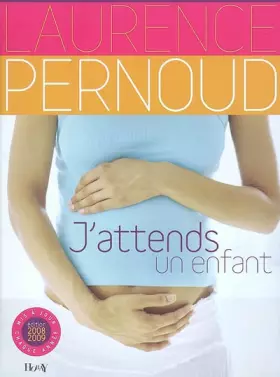 Couverture du produit · J'attends un enfant : 2008-2009