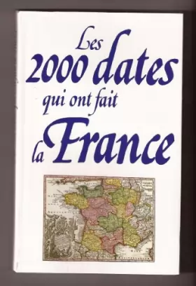 Couverture du produit · Les 2000 dates qui ont fait la France, 987 - 1987