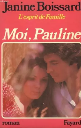 Couverture du produit · L'Esprit de famille, tome 4 : Moi, Pauline