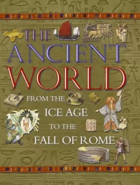 Couverture du produit · The Kingfisher Book of the Ancient World
