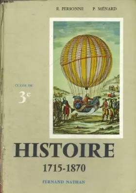 Couverture du produit · Histoire 1715-1870. 3e. programme de 1963.
