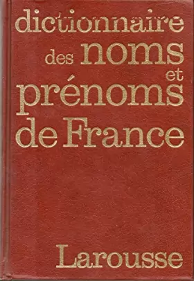 Couverture du produit · Dictionnaire ?tymologique des noms de famille et pr?noms de France