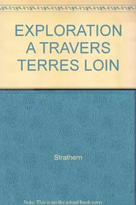 Couverture du produit · EXPLORATION A TRAVERS TERRES LOIN
