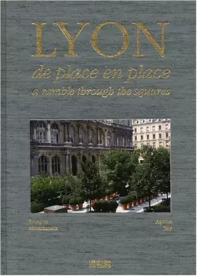 Couverture du produit · Lyon de place en place