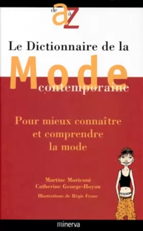 Couverture du produit · Le Dictionnaire de la mode contemporaine
