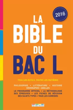 Couverture du produit · La Bible du Bac L, édition 2016
