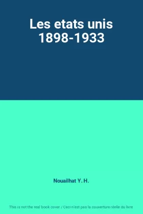 Couverture du produit · Les etats unis 1898-1933