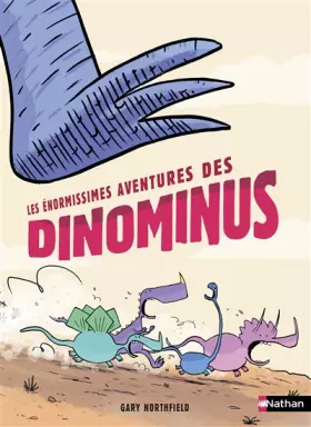Couverture du produit · Les énormissimes aventures des Dinominus