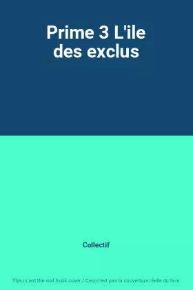 Couverture du produit · Prime 3 L'ile des exclus