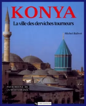 Couverture du produit · Konya, la ville des derviches tourneurs