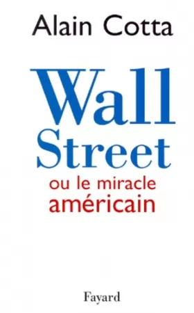 Couverture du produit · Wall Street ou Le miracle américain