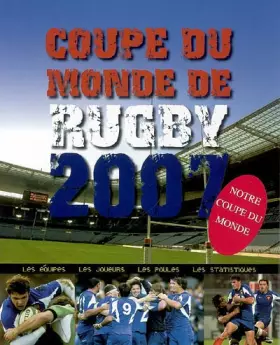 Couverture du produit · Coupe du monde de rugby 2007
