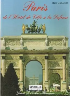 Couverture du produit · Paris: De l'Hôtel de Ville à la Défense : guide de l'axe historique