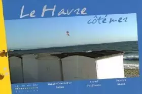 Couverture du produit · Le Havre côté mer