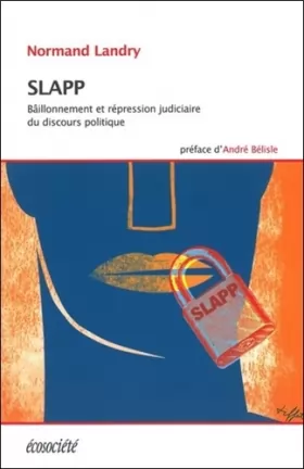Couverture du produit · SLAPP - Bâillonnement et répression judiciaire du discours politique