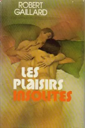 Couverture du produit · Les plaisirs insolites
