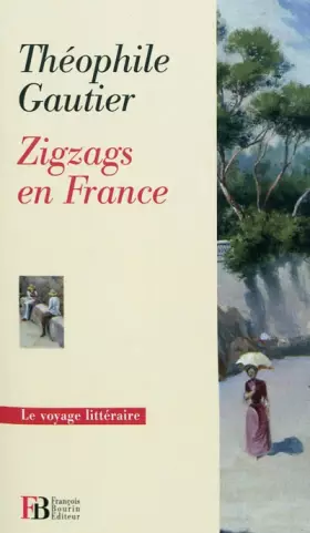 Couverture du produit · Zigzags en France