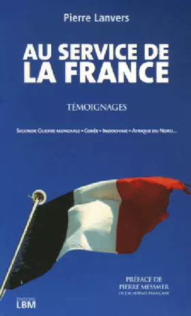Couverture du produit · Au service de la France : Témoignages