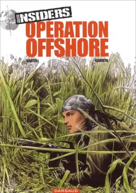 Couverture du produit · Insiders, tome 2 : Opération off shore