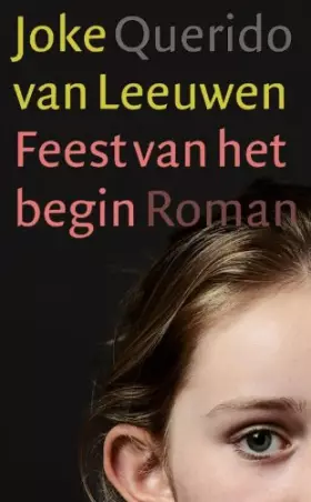 Couverture du produit · Feest van het begin: roman
