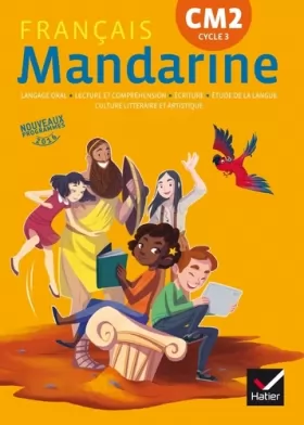 Couverture du produit · Mandarine - Français CM2 Éd. 2017 - livre élève