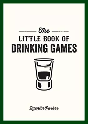 Couverture du produit · The Little Book of Drinking Games