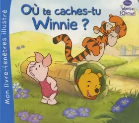 Couverture du produit · Où te caches-tu Winnie ?