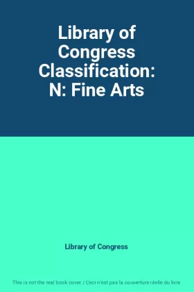 Couverture du produit · Library of Congress Classification: N: Fine Arts