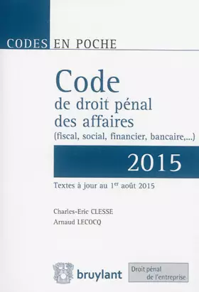 Couverture du produit · Code de droit pénal des affaires 2015