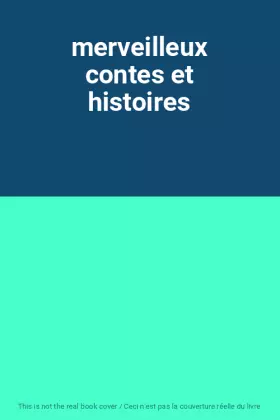 Couverture du produit · merveilleux contes et histoires