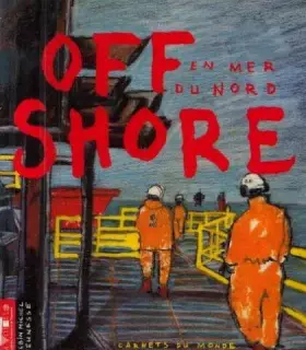 Couverture du produit · Off-Shore en mer du Nord