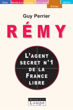 Couverture du produit · Rémy, l'agent secret n°1 de la France libre (grands caractères)