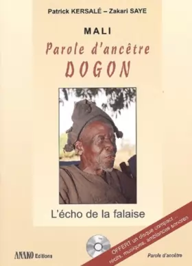 Couverture du produit · Mali, parole d'ancêtre Dogon