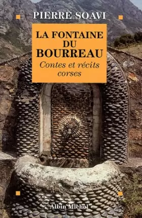 Couverture du produit · La Fontaine du Bourreau : Contes et récits corses