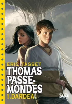 Couverture du produit · Thomas Passe Mondes T1 - Dardéa (poche)