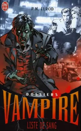 Couverture du produit · Dossiers Vampire, Tome 1 : Liste de sang