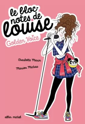 Couverture du produit · Golden voice: Le Bloc-notes de Louise - tome 2