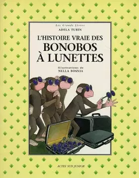 Couverture du produit · L'histoire vraie des bonobos à lunettes