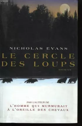 Couverture du produit · Le cercle des loups.