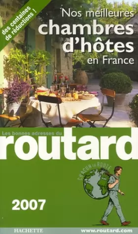 Couverture du produit · Guide du Routard Nos meilleures chambres d'hôtes en France 2007/2008