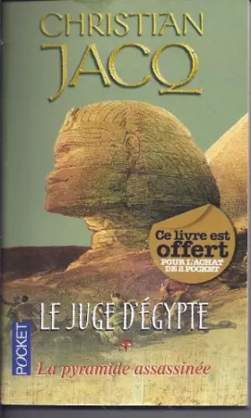 Couverture du produit · LE JUGE D'EGYPTE.TOME 1.LA PYRAMIDE ASSASSINEE