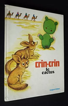 Couverture du produit · Crin-crin, le cactus.