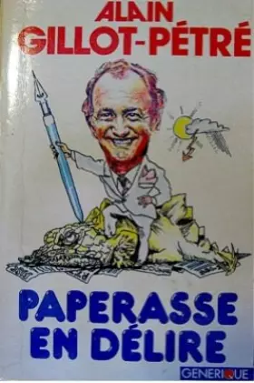 Couverture du produit · Paperasse En Délire Ou Les Joyeusetés De L'administration