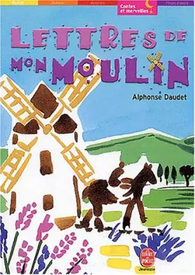 Couverture du produit · Les Lettres de mon moulin