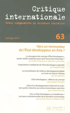 Couverture du produit · Critique internationale, N° 63, Avril-juin 2014 : Vers un renouveau de l'Etat développeur en Asie ?