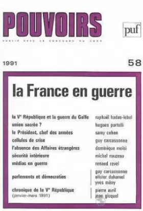 Couverture du produit · Pouvoirs, N  58. la France en Guerre