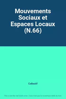 Couverture du produit · Mouvements Sociaux et Espaces Locaux (N.66)