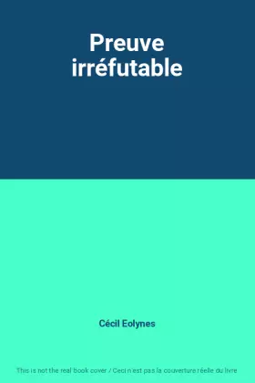 Couverture du produit · Preuve irréfutable